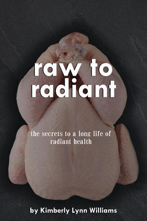 Raw to Radiant by Kimberly Lynn Williams