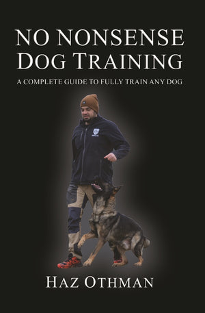 No Nonsense Dog Training, by Haz Othman