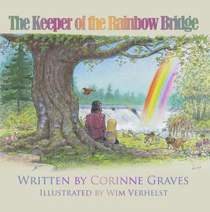 The Keeper of the Rainbow Bridge, By Corinne Graves