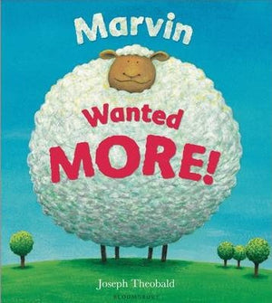 Marvin Wanted More By Joseph Theobald