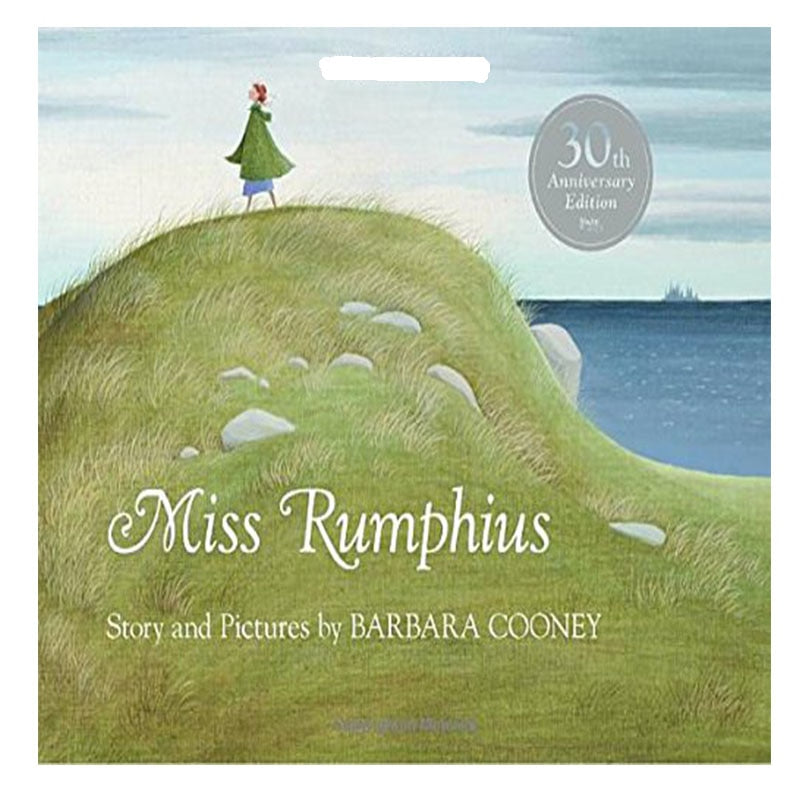 Miss Rumphius By Barbara Cooneys